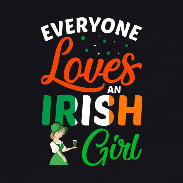 Everyone Loves An Irish Girl by JLE Designs